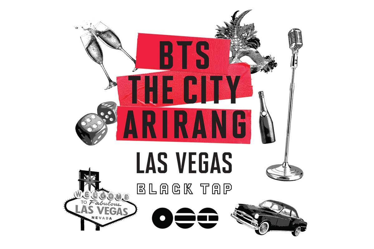 Collage graphic with the text “BTS THE CITY ARIRANG – LAS VEGAS – BLACK TAP,” surrounded by black-and-white icons such as dice, champagne glasses, a microphone, a bottle, a classic car, a dragon, and the “Welcome to Fabulous Las Vegas Nevada” sign.